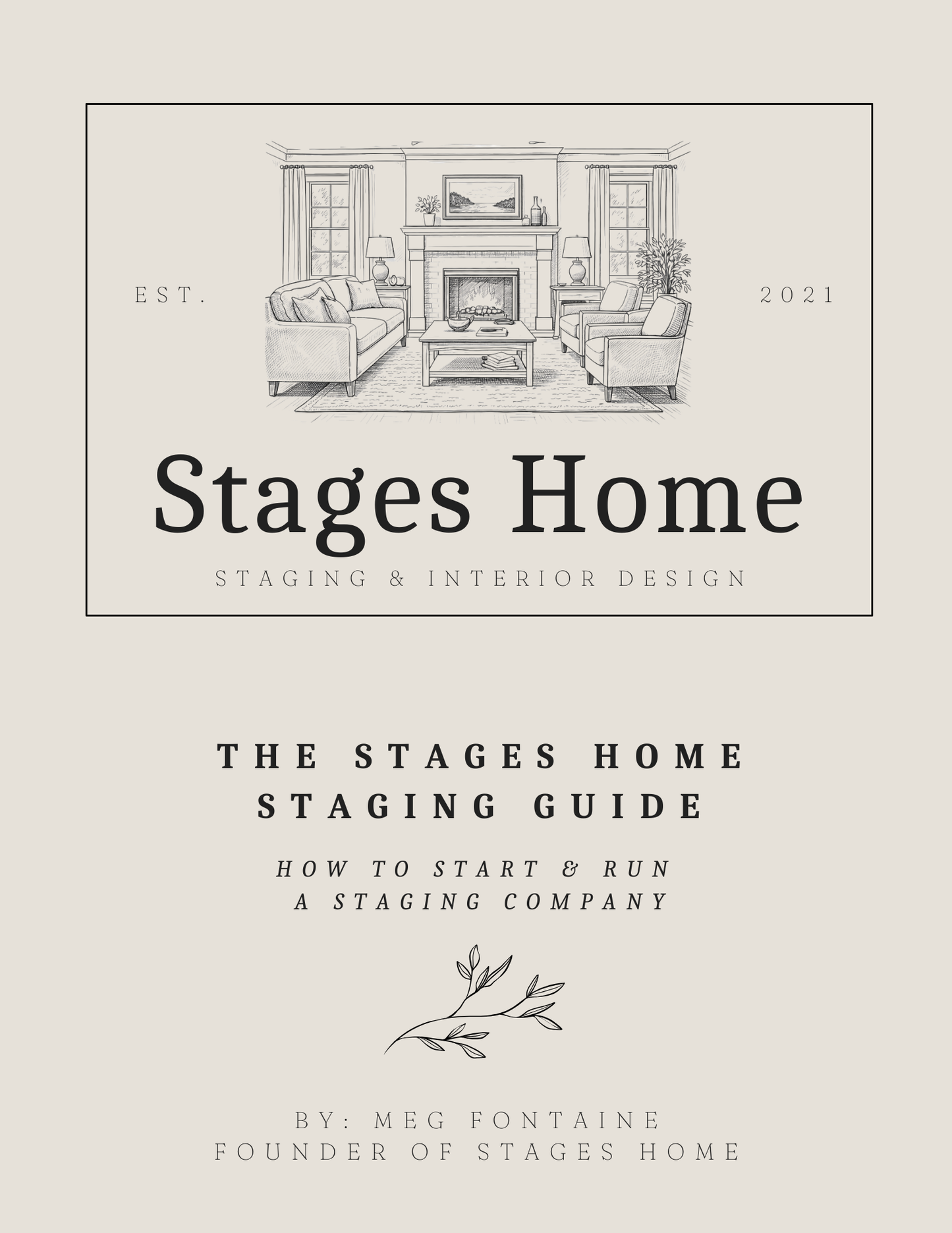 The Stages Home Staging Guide: How to Start & Scale a Staging Business