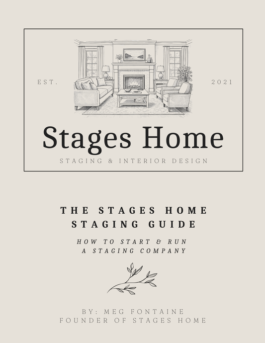 The Stages Home Staging Guide: How to Start & Scale a Staging Business